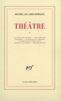 Théâtre. Vol. 5