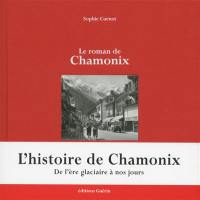 Le roman de Chamonix
