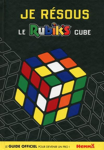 Je résous le Rubik's Cube