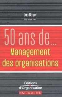 50 ans de management des organisations