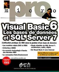 Visual Basic 6, les bases de données et SQL Server 7