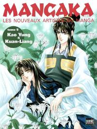 Mangaka : les nouveaux artistes du manga. Vol. 5. Kao Yung, Juan-Liang
