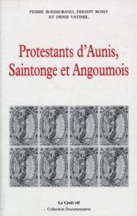 Protestants d'Aunis, Saintonge et Angoumois