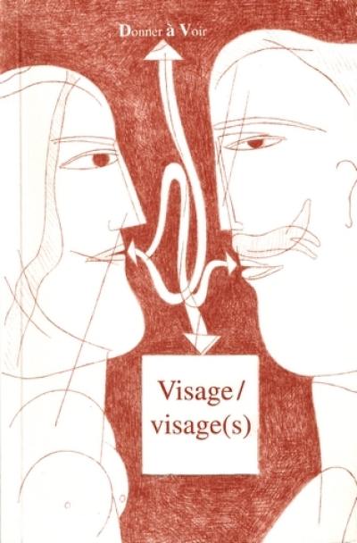 Visage, visage(s) : anthologie