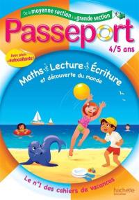 Passeport de la moyenne section à la grande section, 4-5 ans : maths, lecture, écriture et découverte du monde