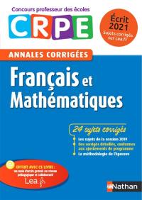 Français et mathématiques : CRPE, annales corrigées : écrit 2020