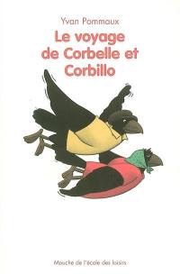 Le voyage de Corbelle et Corbillo