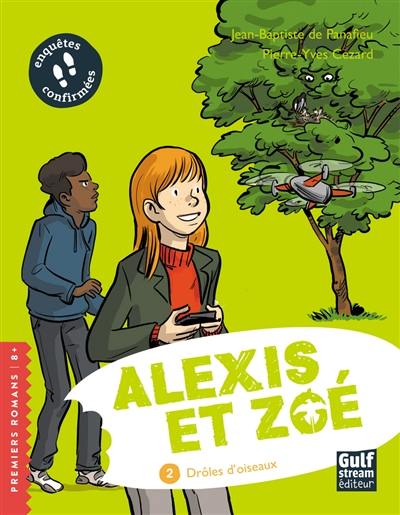Alexis et Zoé. Vol. 2. Drôles d'oiseaux