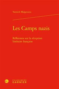 Les camps nazis : réflexions sur la réception littéraire française