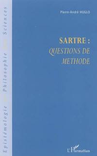 Sartre : Questions de méthode