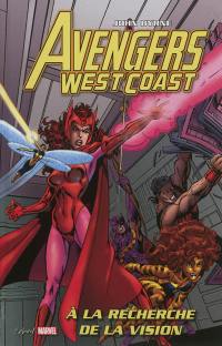 Avengers West coast : à la recherche de la vision