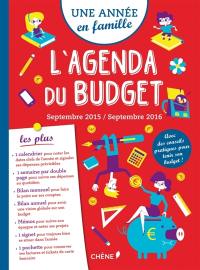 Une année en famille : l'agenda du budget : septembre 2015-septembre 2016