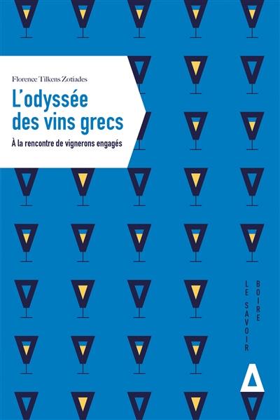 L'odyssée des vins grecs : à la rencontre de vignerons engagés