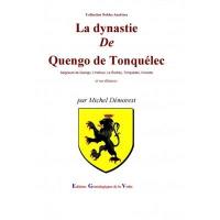 La dynastie de Quengo de Tonquélec : seigneurs de Quengo, L'Indreuc, Le Rochay, Tonquédec, Crenolle et ses alliances