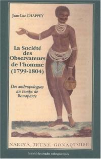 La Société des observateurs de l'homme : des anthropologues au temps de Bonaparte (1799-1804)