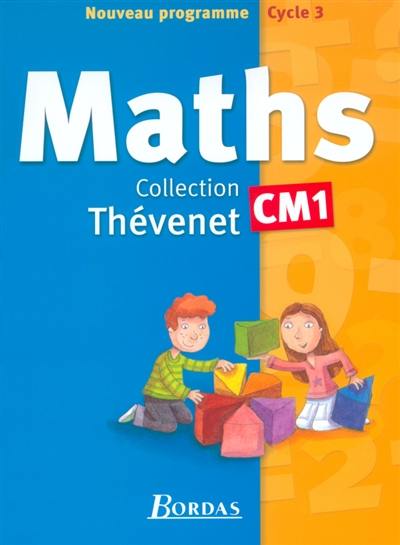 Mathématiques CM1 : manuel de l'élève