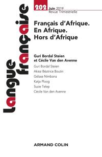 Langue française, n° 202. Français d'Afrique, en Afrique, hors d'Afrique