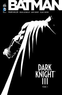 Batman : Dark Knight III. Vol. 1
