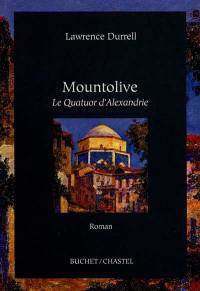 Le quatuor d'Alexandrie. Vol. 3. Mountolive