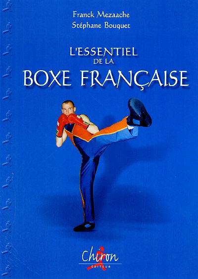 L'essentiel de la boxe française