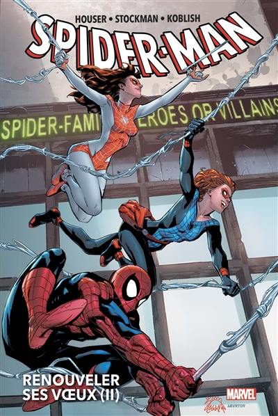 Spider-Man : renouveler ses voeux. Vol. 2