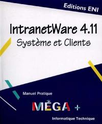 IntranetWare 4.11 : système et clients