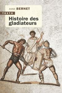 Histoire des gladiateurs