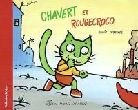Chavert et Rougecroco
