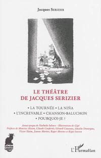 Le théâtre de Jacques Serizier