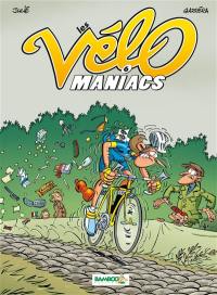 Les vélo maniacs. Vol. 6
