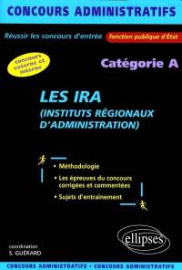 Les IRA : instituts régionaux d'administration