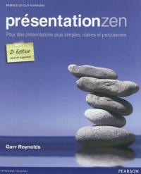 Présentation zen : pour des présentations plus simples, claires et percutantes