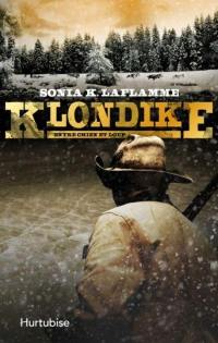 Klondike. Vol. 3. Entre chien et loup