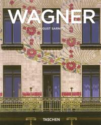 Otto Wagner : 1841-1918 : précurseur de l'architecture moderne