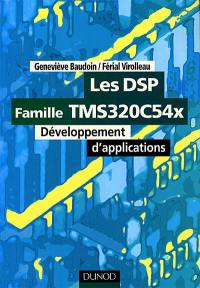 Les DSP famille, TMS 320C54X : développement d'applications