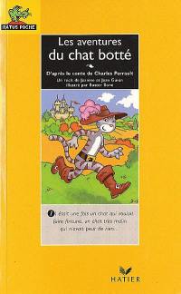Les aventures du chat botté : d'après le conte de Charles Perrault