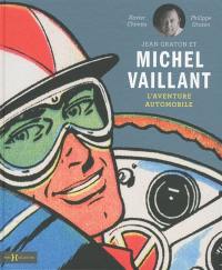Jean Graton et Michel Vaillant : l'aventure automobile