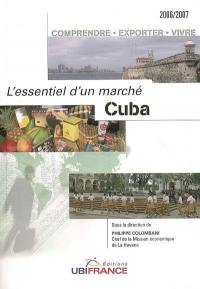 Cuba : comprendre, exporter, vivre
