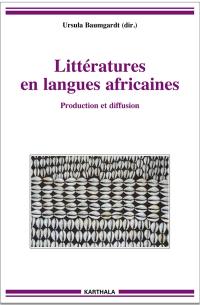 Littératures en langues africaines : production et diffusion