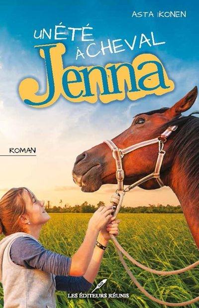 Un été à cheval. Jenna