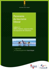 Panorama du tourisme littoral : cahier 3 : défis d'avenir, opportunités et esquisses de solutions