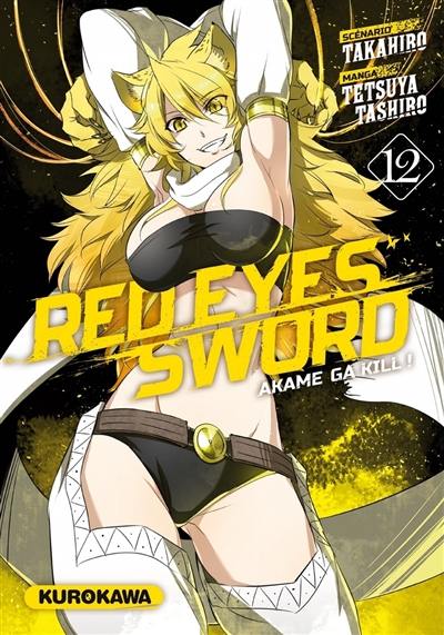 Red eyes sword : akame ga kill !. Vol. 12