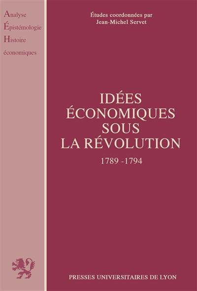 Idées économiques sous la Révolution : 1789-1794