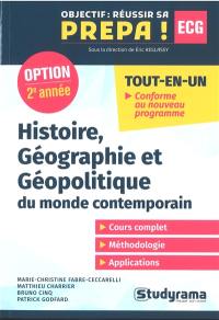 Histoire, géographie et géopolitique du monde contemporain : option 2e année ECG : tout-en-un, conforme au nouveau programme