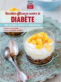 Recettes efficaces contre le diabète : 80 recettes saines & délicieuses