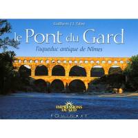 Le pont du Gard : l'aqueduc antique de Nîmes