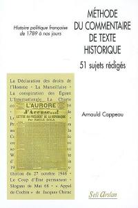 Méthode du commentaire de texte historique, 51 sujets rédigés : histoire politique française de 1789 à nos jours