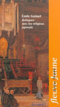 Emile Guimet : dialogues avec les religieux japonais