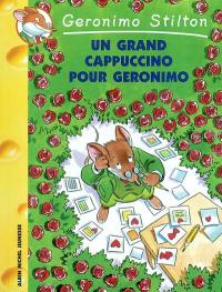 Geronimo Stilton. Vol. 5. Un grand cappuccino pour Géronimo