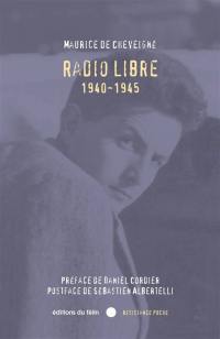 Radio libre : 1940-1945
